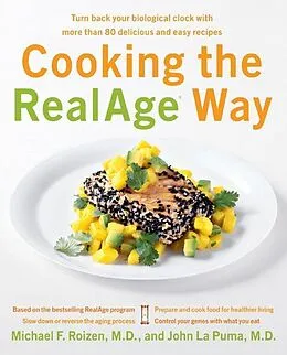 E-Book (epub) Cooking the RealAge Way von Michael F. Roizen, John La Puma