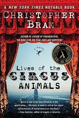 E-Book (epub) Lives of the Circus Animals von Christopher Bram