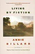 E-Book (epub) Living by Fiction von Annie Dillard