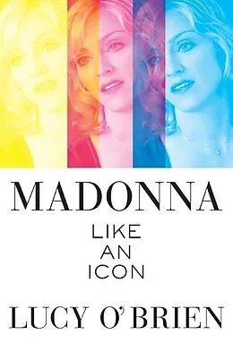 E-Book (epub) Madonna: Like an Icon von Lucy O'Brien