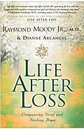 E-Book (epub) Life After Loss von Raymond A. Moody, Dianne Arcangel