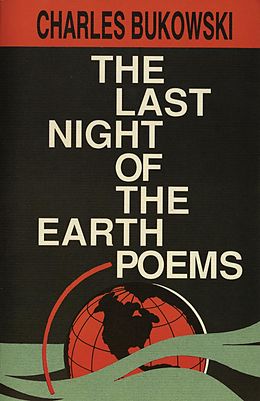 eBook (epub) The Last Night of the Earth Poems de Charles Bukowski