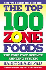 eBook (epub) The Top 100 Zone Foods de Barry Sears