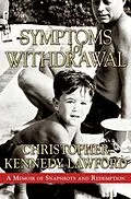 E-Book (epub) Symptoms of Withdrawal von Christopher Kennedy Lawford