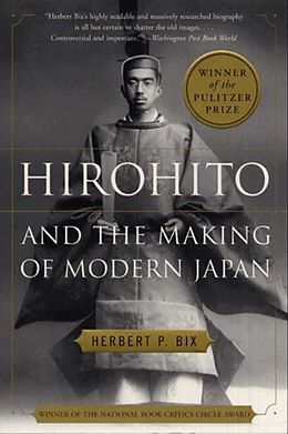 eBook (epub) Hirohito And The Making Of Modern Japan de Herbert P. Bix