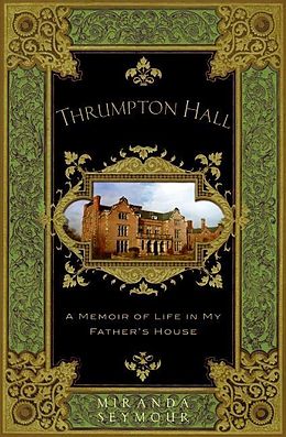 E-Book (epub) Thrumpton Hall von Miranda Seymour