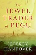 E-Book (epub) Jewel Trader of Pegu von Jeffrey Hantover