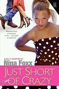 E-Book (epub) Just Short of Crazy von Nina Foxx