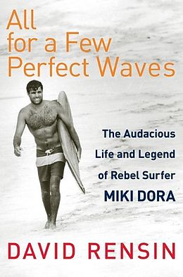 E-Book (epub) All for a Few Perfect Waves von David Rensin