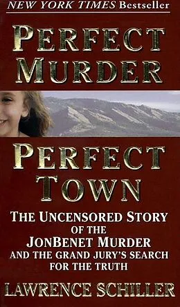 E-Book (epub) Perfect Murder, Perfect Town von Lawrence Schiller