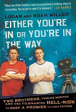 eBook (epub) Either You're in or You're in the Way de Logan Miller, Noah Miller