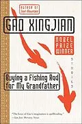 E-Book (epub) Buying a Fishing Rod for My Grandfather von Gao Xingjian