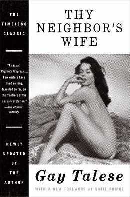 eBook (epub) Thy Neighbor's Wife de Gay Talese