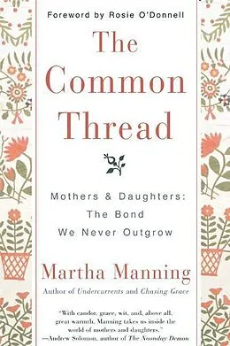 E-Book (epub) The Common Thread von Martha Manning