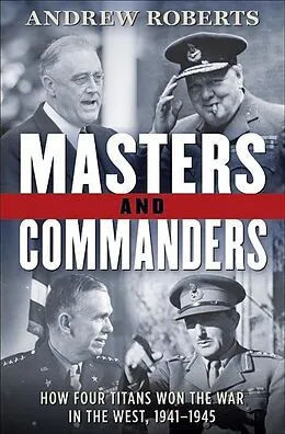 E-Book (epub) Masters and Commanders von Andrew Roberts
