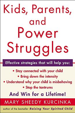E-Book (epub) Kids, Parents, and Power Struggles von Mary Sheedy Kurcinka