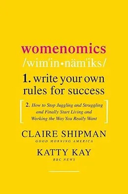 E-Book (epub) Womenomics von Claire Shipman, Katty Kay