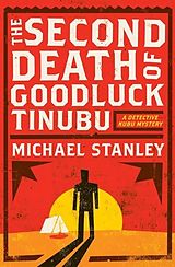 eBook (epub) The Second Death of Goodluck Tinubu de Michael Stanley
