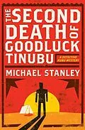 E-Book (epub) The Second Death of Goodluck Tinubu von Michael Stanley