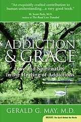 E-Book (epub) Addiction and Grace von Gerald G. May
