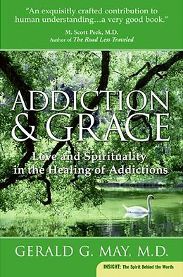 eBook (epub) Addiction and Grace de Gerald G. May