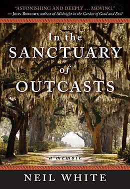 eBook (epub) In the Sanctuary of Outcasts de Neil White