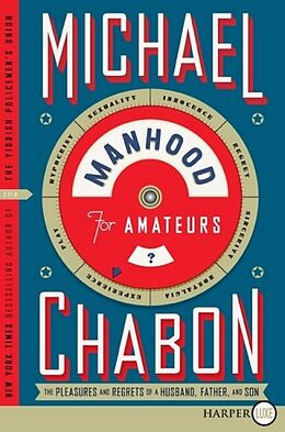 Livre de poche Manhood for Amateurs de Michael Chabon
