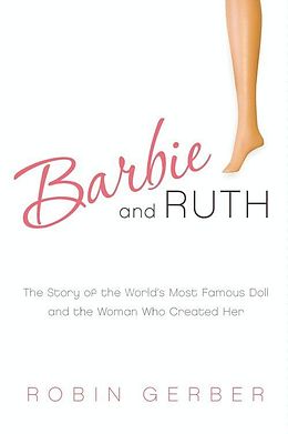 eBook (epub) Barbie and Ruth de Robin Gerber