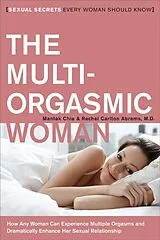 Kartonierter Einband The Multi-Orgasmic Woman von Mantak Chia, Rachel Carlton Abrams
