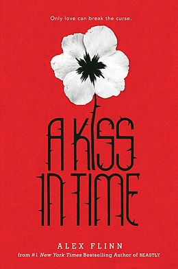E-Book (epub) A Kiss in Time von Alex Flinn