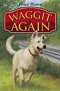 E-Book (epub) Waggit Again von Peter Howe