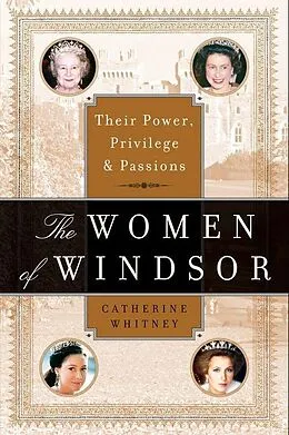 E-Book (epub) Women of Windsor von Catherine Whitney