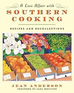 E-Book (epub) A Love Affair with Southern Cooking von Jean Anderson