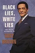 E-Book (epub) Black Lies, White Lies von Tony Brown