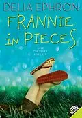 E-Book (epub) Frannie in Pieces von Delia Ephron