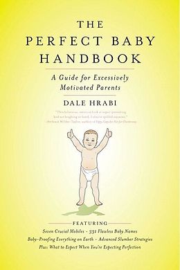 E-Book (epub) The Perfect Baby Handbook von Dale Hrabi