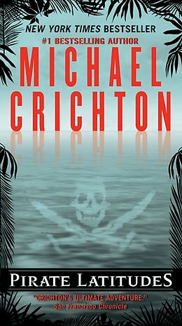Couverture cartonnée Pirate Latitudes de Michael Crichton