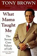 E-Book (epub) What Mama Taught Me von Tony Brown