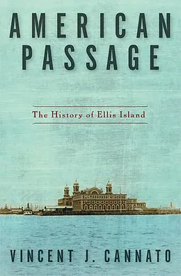E-Book (epub) American Passage von Vincent J. Cannato