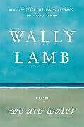 Fester Einband We Are Water von Wally Lamb