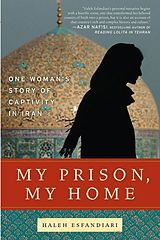 eBook (epub) My Prison, My Home de Haleh Esfandiari