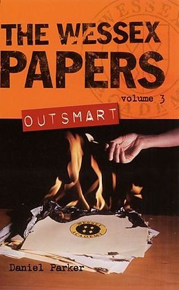 E-Book (epub) Wessex Papers #3: Outsmart von Daniel Parker