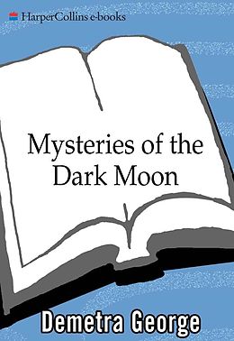 eBook (epub) Mysteries of the Dark Moon de Demetra George