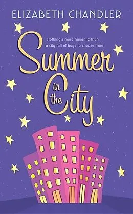 E-Book (epub) Summer in the City von Elizabeth Chandler