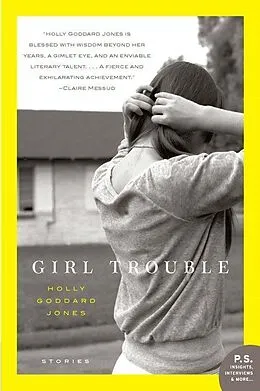 E-Book (epub) Girl Trouble von Holly Goddard Jones