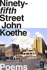 eBook (epub) Ninety-fifth Street de John Koethe