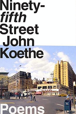 E-Book (epub) Ninety-fifth Street von John Koethe