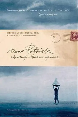 E-Book (epub) Dear Patrick von Jeffrey M. Schwartz, Annie Gottlieb