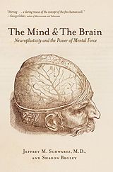 eBook (epub) The Mind and the Brain de Jeffrey M. Schwartz, Sharon Begley