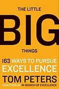 E-Book (epub) The Little Big Things von Thomas J. Peters